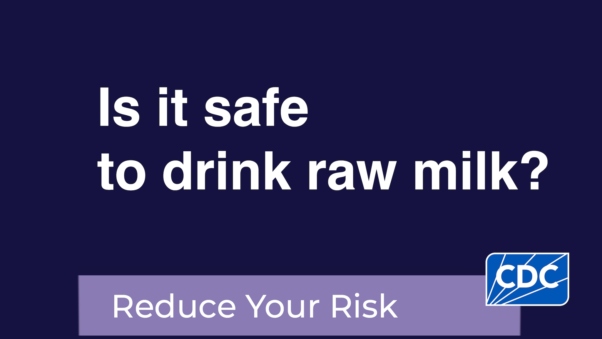 Is it safe to drink raw milk?