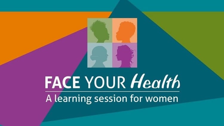 Face Your Health: A Learning Session for Women