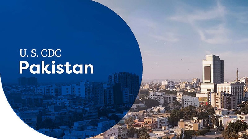 Urban skyline view in Pakistan, labeled "U.S. CDC Pakistan."