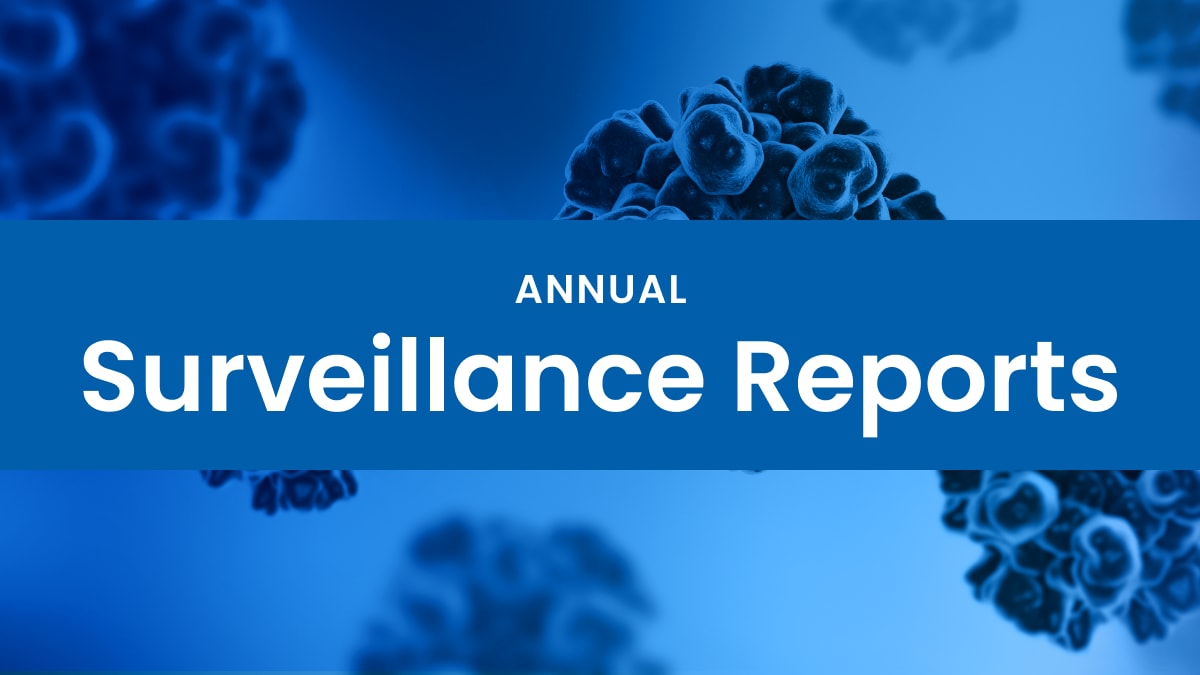 Annual Surveillance Reports