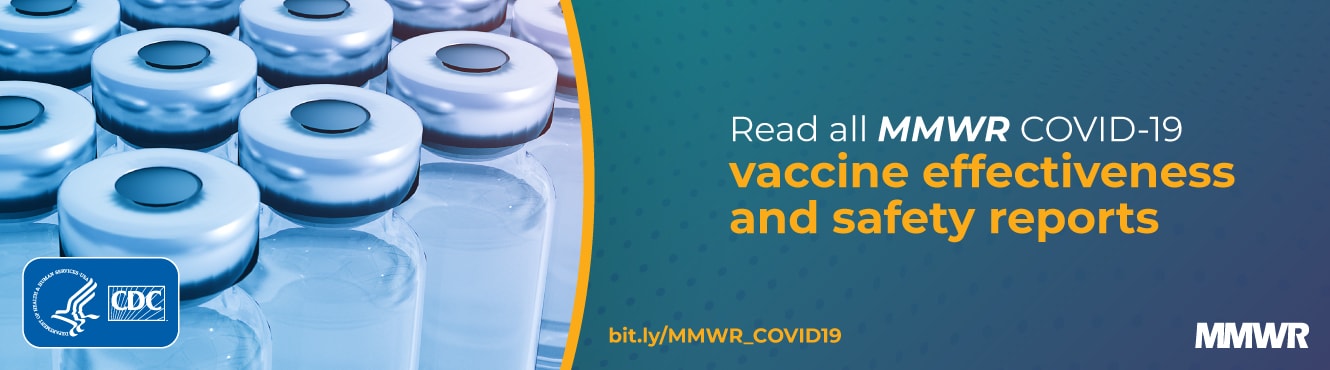 This figure shows an image of vaccine vials with text describing a new MMWR report on evaluation of COVID-19 vaccine safety.