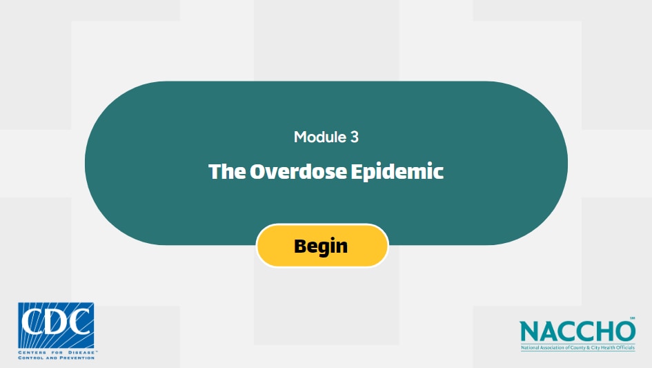 Module 3: The Overdose Epidemic