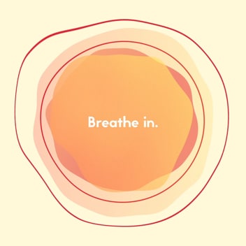 Breathe In, Breathe Out