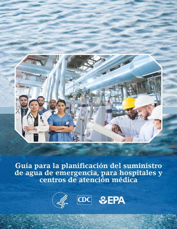 thumbnail of emergency water supply planning guide for hospitals and healthcare facilities - spanish